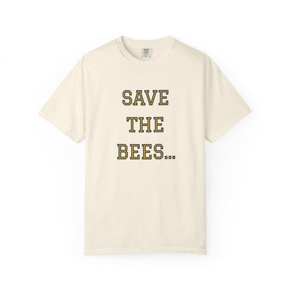 SAVE THE BEES...